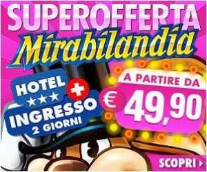 Superofferta Mirabilandia - Il giorno dopo entri gratis!