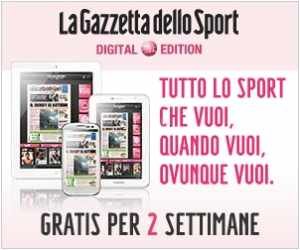 Gazzetta Digital Edition GRATIS 15 Giorni